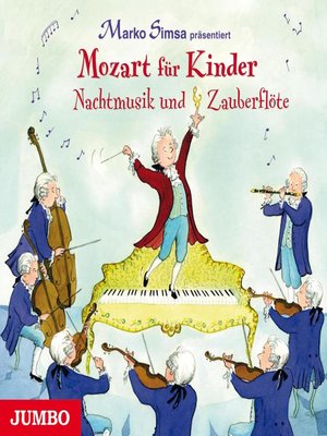 cover image of Mozart für Kinder. Nachtmusik und Zauberflöte